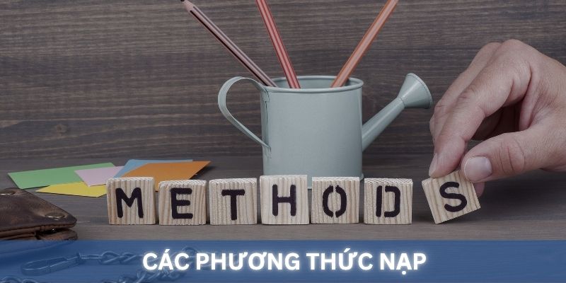 Các phương thức nạp tiền tại King88
